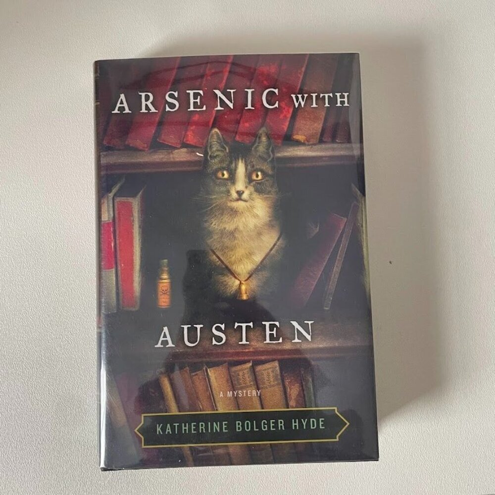 Arsenic with Austen: A Crime with the Classics Mystery by Katherine Bolger Hyde